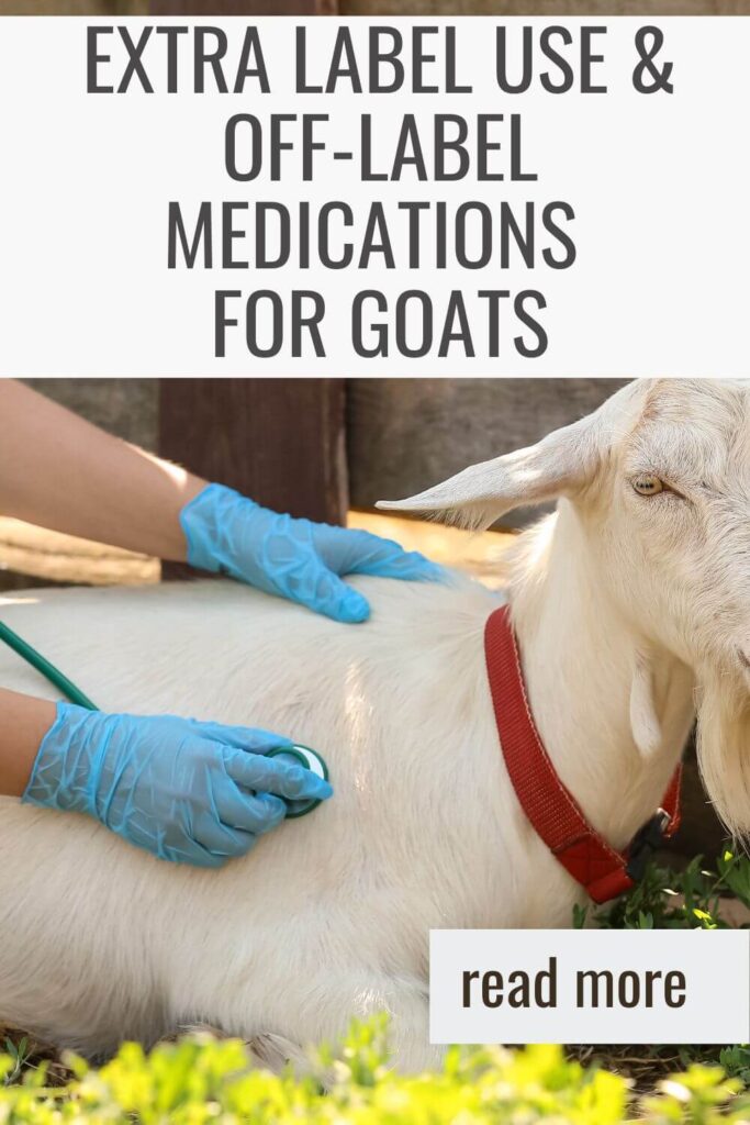 what does extra and off-label mean for goat mediations?